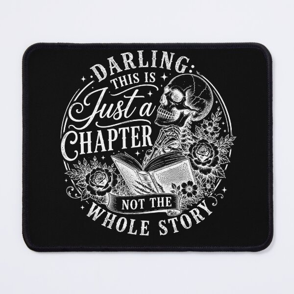 Item preview, Darling This Is Just A Chapter Not The Whole Story Floral Skull Book Lover designed and sold by VGAfanatic.