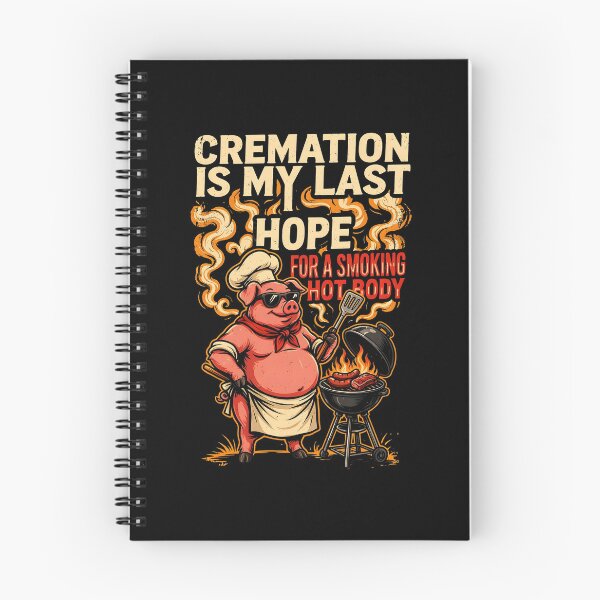 Item preview, Cremation is My Last Hope for A Smoking Hot Body Funny Overweight Humor designed and sold by Redgiant87x.