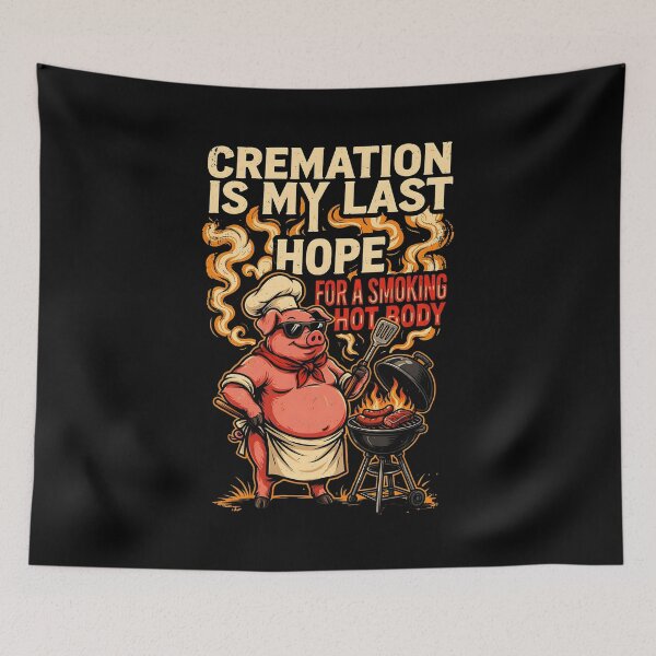 Item preview, Cremation is My Last Hope for A Smoking Hot Body Funny Overweight Humor designed and sold by Redgiant87x.