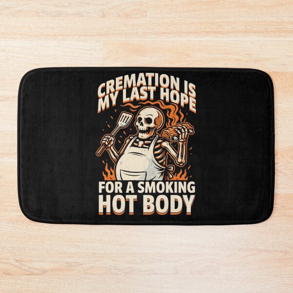 Item preview, Cremation is My Last Hope for A Smoking Hot Body Funny Statement Graphic designed and sold by Redgiant87x.