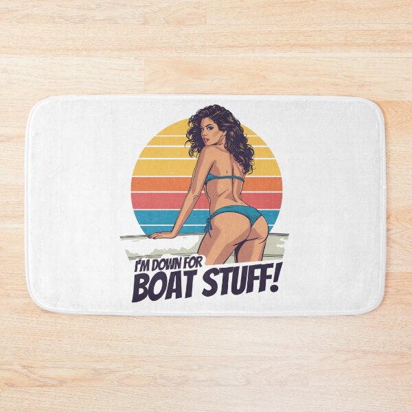 Item preview, I'm down for boat stuff! designed and sold by NicMacTees.