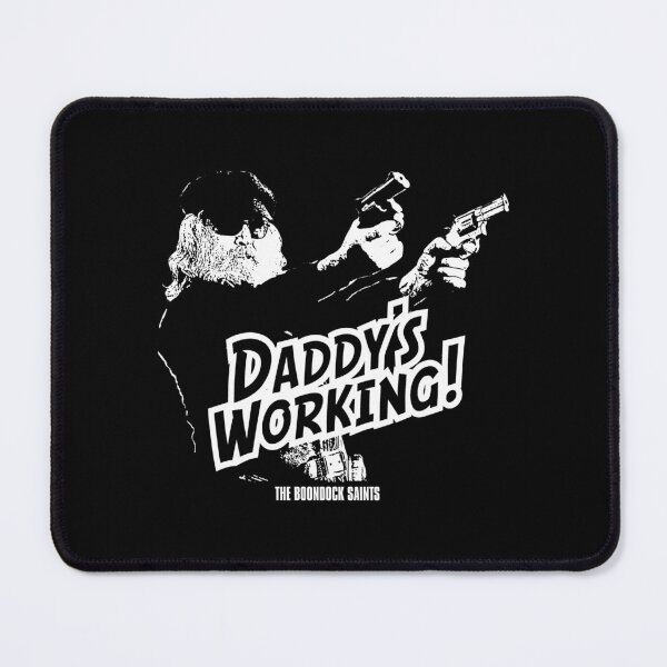 Item preview, The Boondock Saints: Daddy Is Working designed and sold by The Boondock Saints.