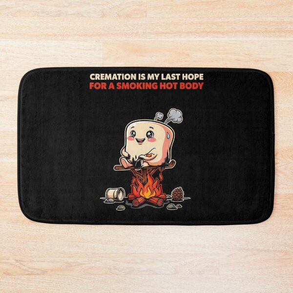 Item preview, Cremation is My Last Hope for A Smoking Hot Body Witty Sarcastic Humor designed and sold by Redgiant87x.