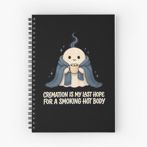 Item preview, Cremation is My Last Hope for A Smoking Hot Body Dark Comedy Funny Statement designed and sold by Redgiant87x.