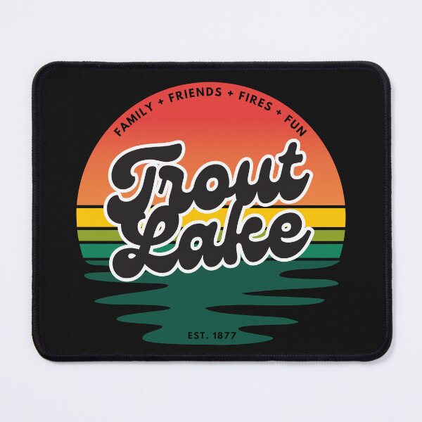 Item preview, Trout Lake EST 1877 Family Friends Fires Fun logo Adirondack foothills lake 13652 designed and sold by CreativeCurious.