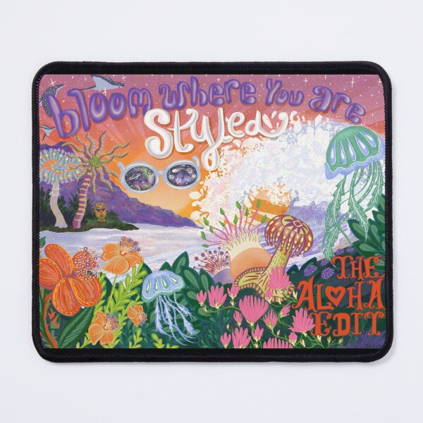 Item preview, Bloom Where You Are Styled - The Aloha Edit designed and sold by tinaschofield.