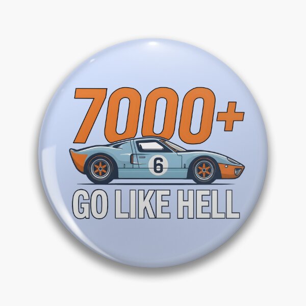 Item preview, 7000 Go Like Hell designed and sold by Mondayshine.
