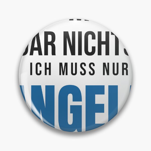 Item preview, I don't have to do anything – I just have to go fishing | Angler's saying designed and sold by GrinsWerk.