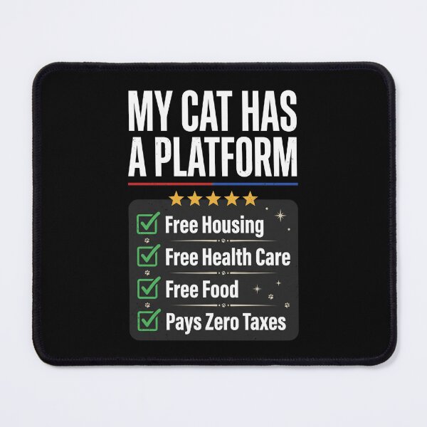 Item preview, My Cat Has A Platform Funny Cat Owner Pet Lover designed and sold by SofenArt.