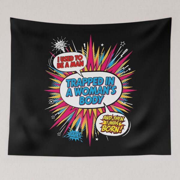 Item preview, I Used to Be A Man Trapped in A Woman's Body Clever Joke designed and sold by Redgiant87x.