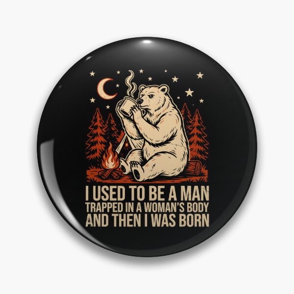 Item preview, I Used to Be A Man Trapped in A Woman's Body Funny Saying designed and sold by Redgiant87x.