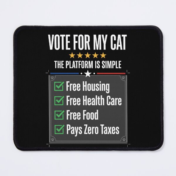 Item preview, Vote For My Cat Political Election Humor Design Cat Lover Election Campaign designed and sold by SofenArt.