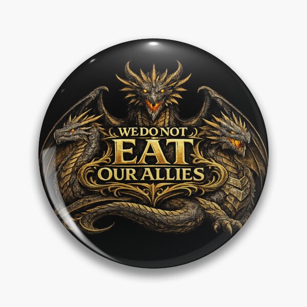 Item preview, We Do Not Eat Our Allies Three Dragons Fantasy designed and sold by PunchDrop.