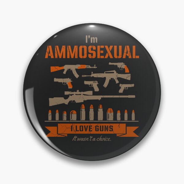 Item preview, I'm Ammosexual I Love Guns designed and sold by Welldoh.