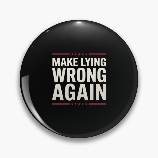 Item preview, Make Lying Wrong Again Truth Honesty Political Commentary designed and sold by SofenArt.