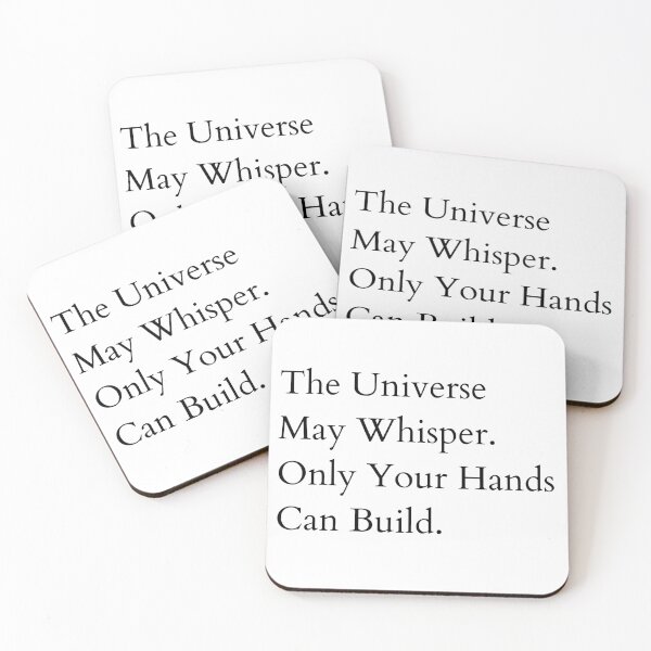 Item preview, The Universe May Whisper. Only Your Hands Can Build. – Minimalist Inspirational Quote designed and sold by LeonixPrint.