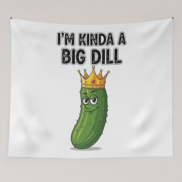 Item preview, I'm Kinda a Big Dill Funny Pickle King Pun designed and sold by Amir Faysal.
