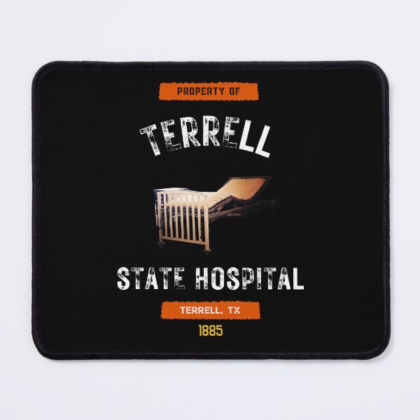 Item preview, Property of Terrell State Hospital Souvenir-Style designed and sold by GhostlyWorld.