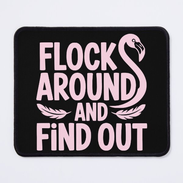 Item preview, Flock Around And Find Out designed and sold by theartfulaspie.