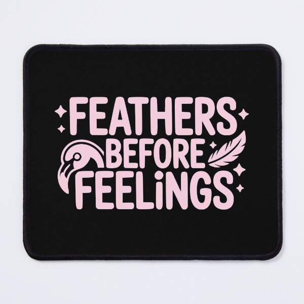 Item preview, Feathers Before Feelings designed and sold by theartfulaspie.