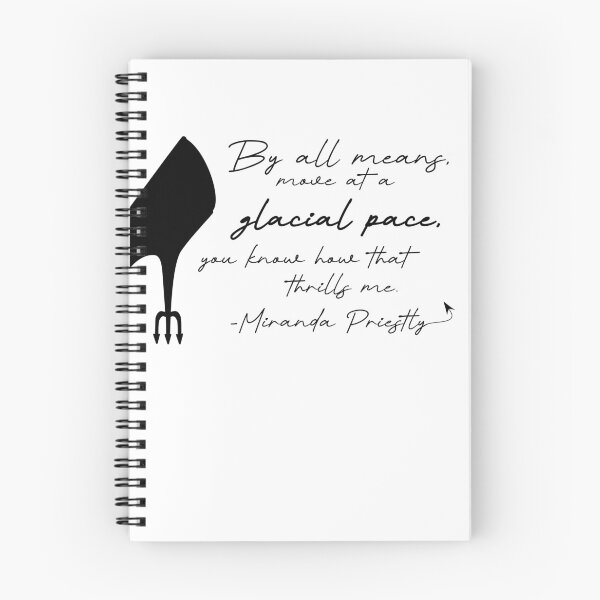 Item preview, By all means, move at a glacial pace, you know how that thrills me. designed and sold by Right-Brain.