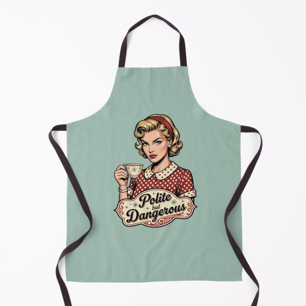 Item preview, Polite but Dangerous- 1950s Hosewife designed and sold by Tantessa.
