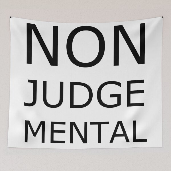 Item preview, Non Judge Mental designed and sold by HarTee.