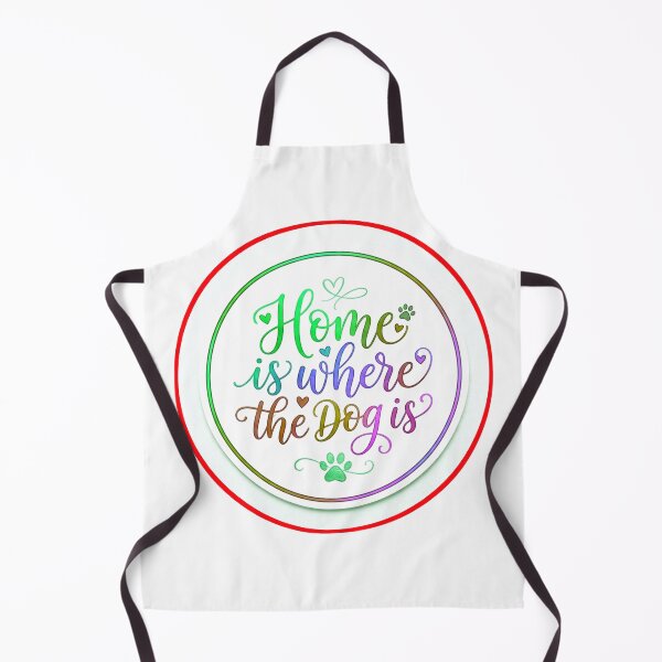 Item preview, Home Is Where Dog Is Quote designed and sold by ExploreAura Studio.
