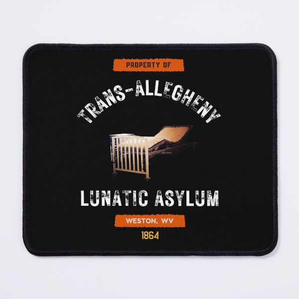 Item preview, Property of Trans-Allegheny Lunatic Asylum Souvenir-Style designed and sold by GhostlyWorld.