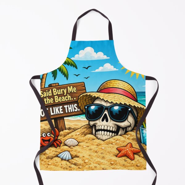 Item preview, I Said Bury Me at the Beach... Not Like This!Funny Summer Skeleton Beach designed and sold by missprint57.