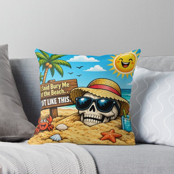Item preview, I Said Bury Me at the Beach... Not Like This!Funny Summer Skeleton Beach designed and sold by missprint57.