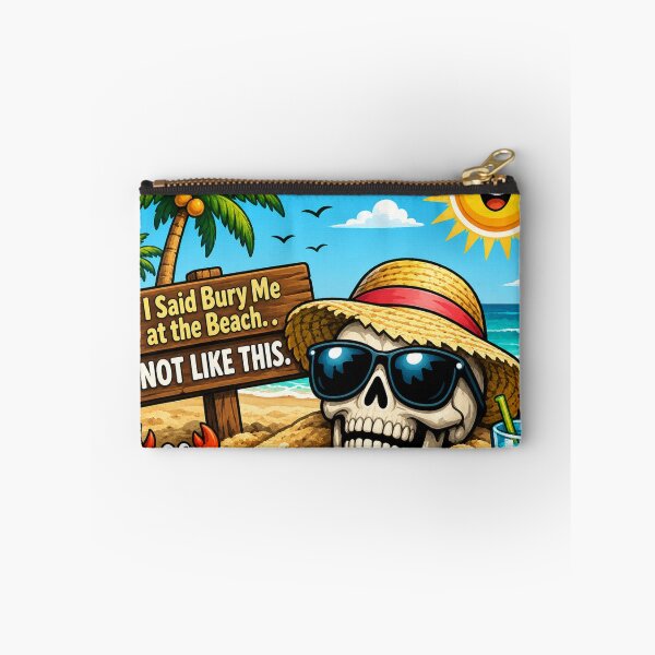Item preview, I Said Bury Me at the Beach... Not Like This!Funny Summer Skeleton Beach designed and sold by missprint57.
