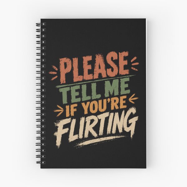 Item preview, Please Tell Me If You're Flirting Funny Sarcastic Social Humor designed and sold by HumansStuck12.