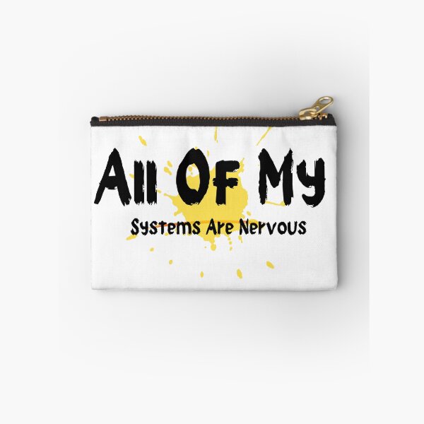 Item preview, All My Systems Are Nervous designed and sold by ahmedshalan.