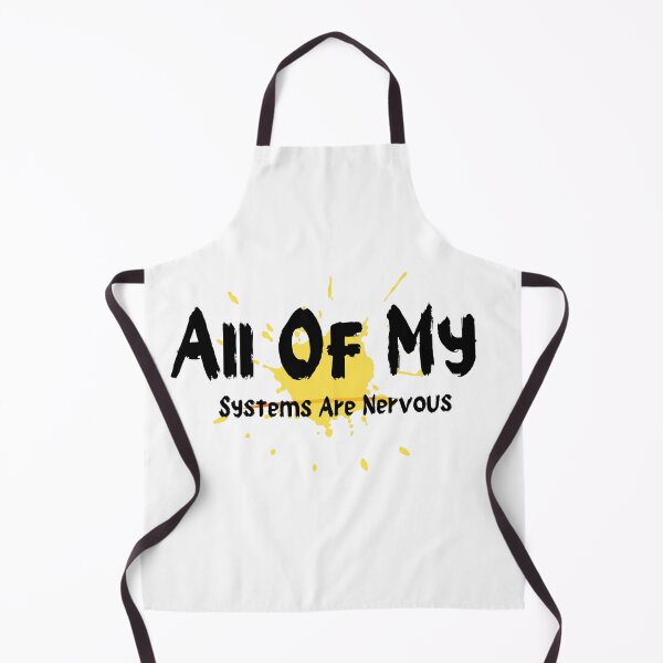 Item preview, All My Systems Are Nervous designed and sold by ahmedshalan.