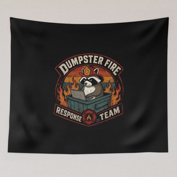 Item preview, Dumpster Fire Response Team Meme Humor Crisis Manager Raccoon Lover designed and sold by HumansStuck12.