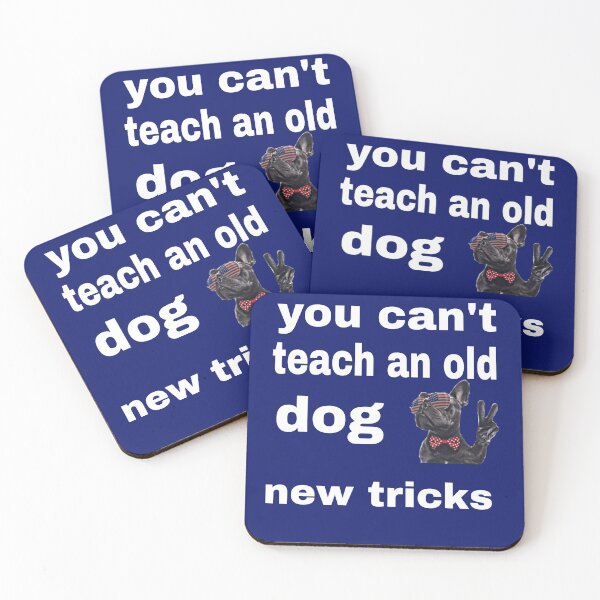 Item preview,  can't teach an old dog new tricks T-shirt accessories designed and sold by blackbankmatter.