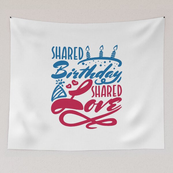 Item preview, Shared Birthday Shared Love designed and sold by jaygo.
