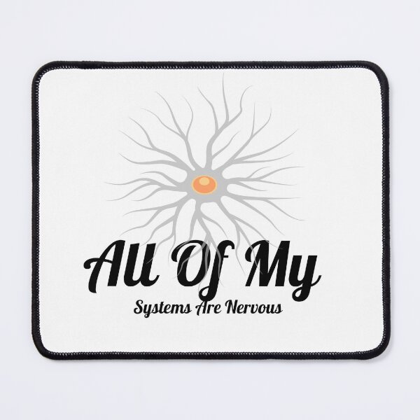 Item preview, All My Systems Are Nervous designed and sold by ahmedshalan.