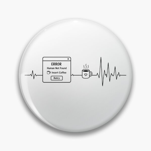 Item preview, ❤️ HEARTBEAT COLLECITON ❤️ - COFFEE ☕ - Error Message designed and sold by WheelieGdArt.