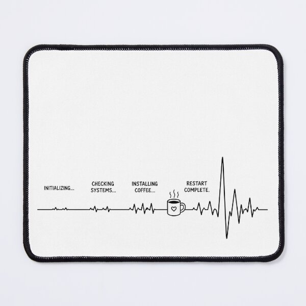 Item preview, ❤️ HEARTBEAT COLLECITON ❤️ - COFFEE ☕ - Human Software Update Initializing... designed and sold by WheelieGdArt.