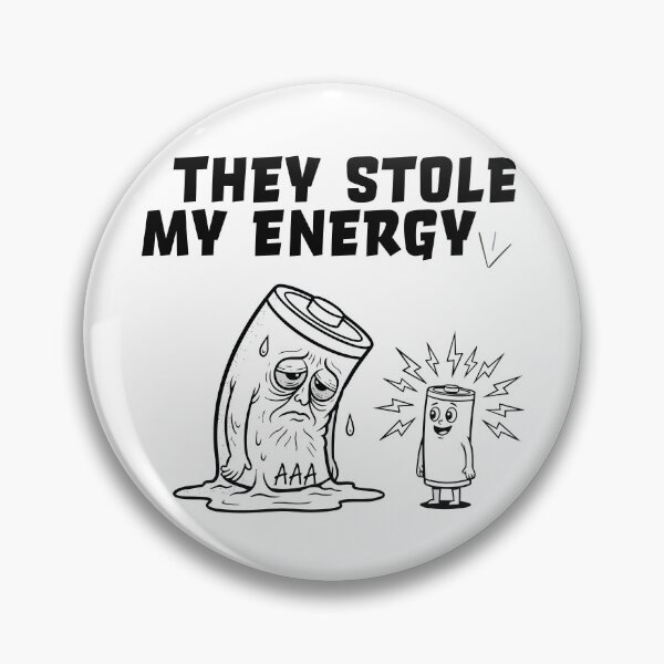 Item preview, "They Stole My Energy" Funny Battery Meme Graphic - Tired & Drained Aesthetic - Relatable Burnout Humor designed and sold by BestChoiceService.