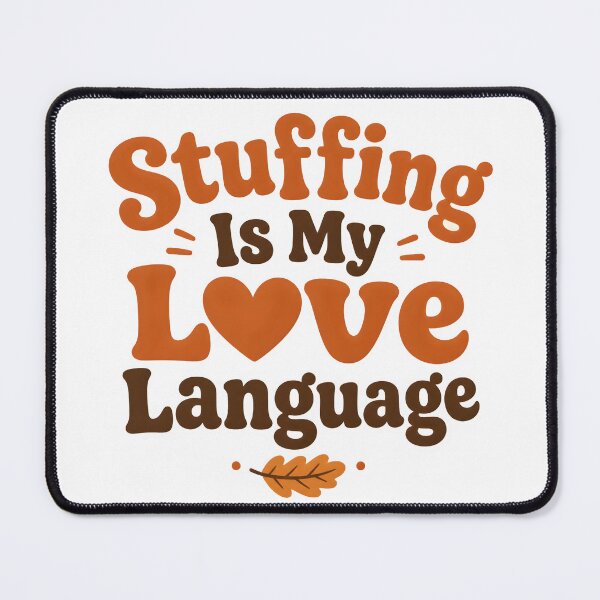 Item preview, Stuffing Is My Love Language designed and sold by VINTOR-.