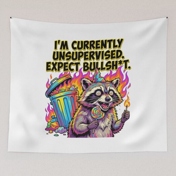 Item preview, funny inappropriate Unsupervised Raccoon Funny Adult Humor Cartoon designed and sold by Uglyandcute.