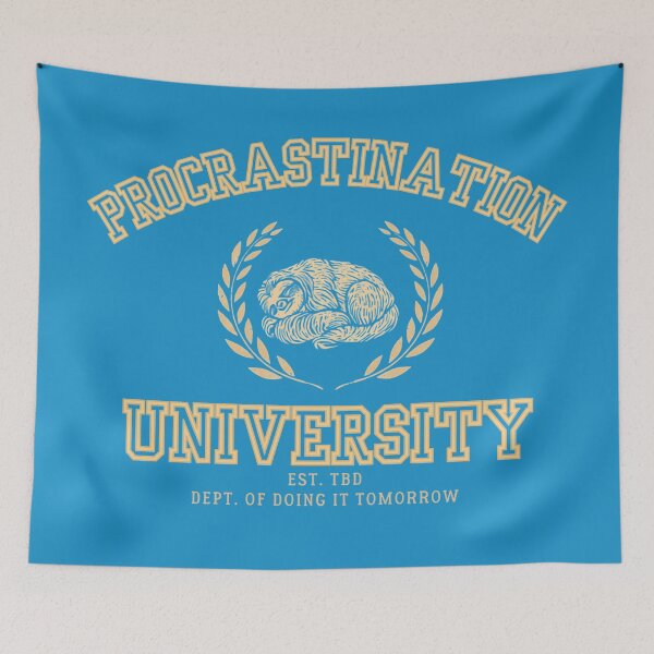 Item preview, Procrastination University Prokrastination Student Ironie designed and sold by BassAddict.