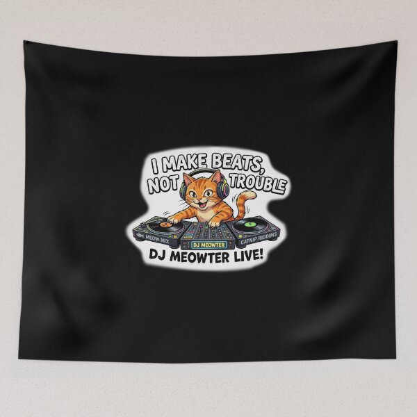 Item preview, DJ Meowter – I Make Beats, Not Trouble designed and sold by CatstheticShop1.