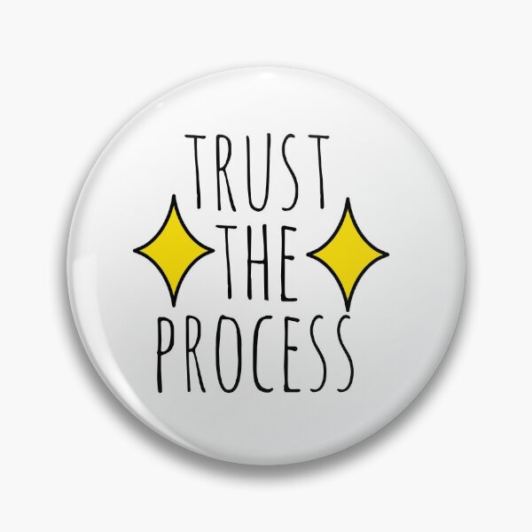 Item preview, Trust The Process designed and sold by Amber Magee.