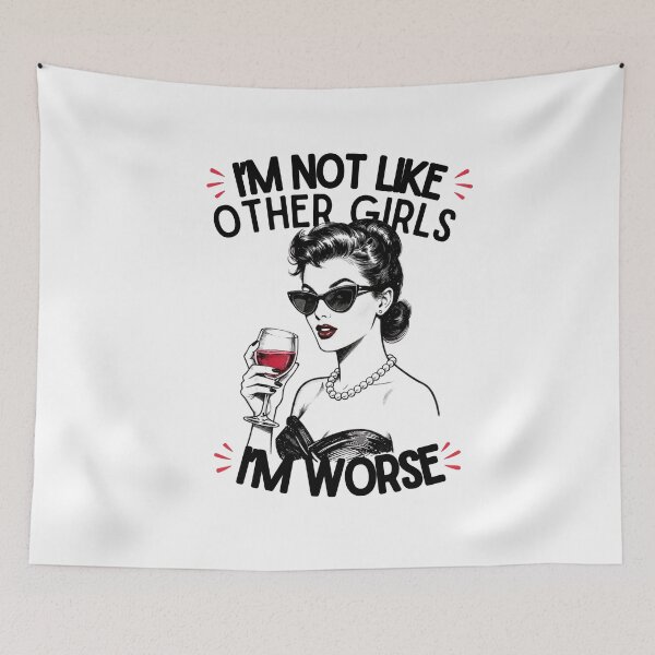 Item preview, I'm Not Like Other Girls, I'm Worse | Funny Sarcastic T-Shirt designed and sold by BrokenLabel.