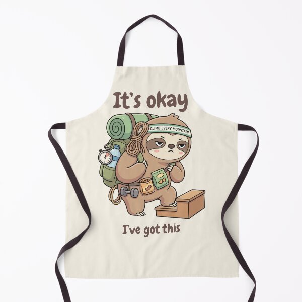 Item preview, It’s Okay I’ve Got This Sloth designed and sold by HumTumMe.