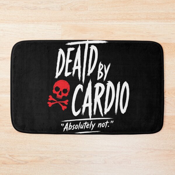Item preview, Dead By Cardio Absolutely Not Funny Workout Skull Gym Graphic designed and sold by Digistore1221.